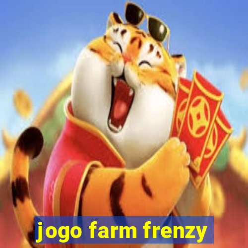 jogo farm frenzy